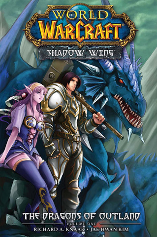 World of Warcraft - Shadow Wing 1 - The Dragons of Outland (2010)