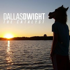 Dallas Dwight – The Catalyst (2016) Mp3, 320 kbps