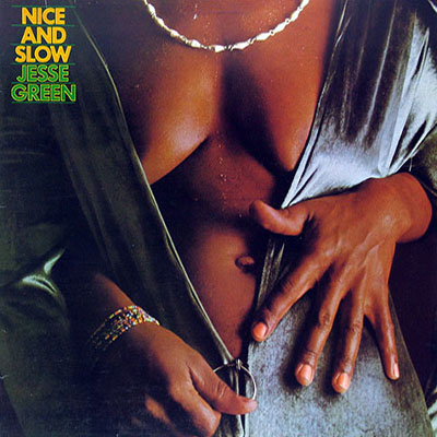 Jesse Green - Nice And Slow (1976) {2014, Remastered}
