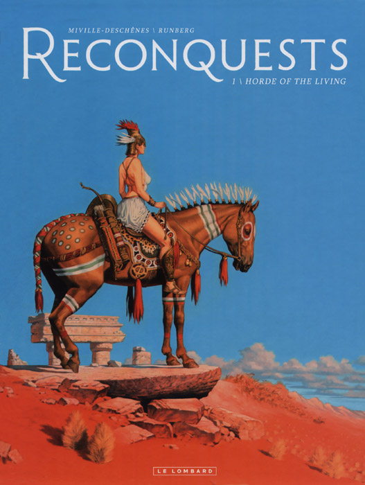 Reconquests - T01 Horde of the Living (2011)