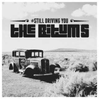 The Bitum’s - Still Driving You (2016).mp3 - 128 Kbps