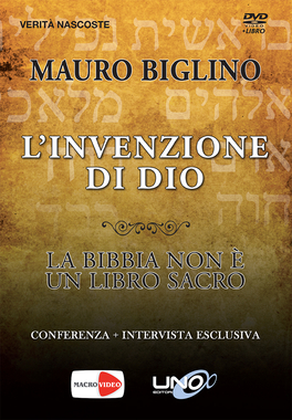 Mauro Biglino - L'invenzione di Dio (2015) DVD9 Copia 1:1 - ITA Mauro Biglino - L'invenzione di Dio (2015) DVD9 Copia 1:1 - ITA